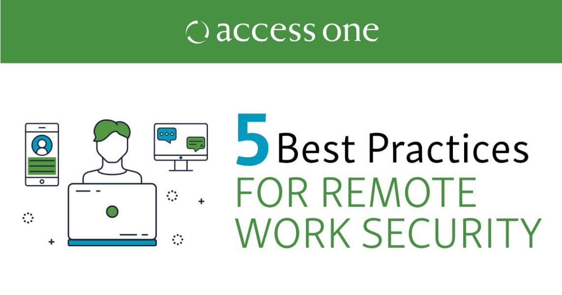 [Infographic] 5 Best Practices For Remote Work Security - Access One